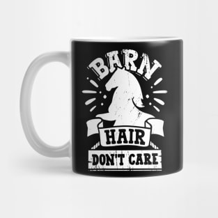 Barn Hair Don't Care Mug